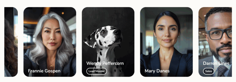 A row of portrait photos shows four people and a Dalmatian dog. Each photo includes a name label; the dog is labeled “Lead Mouser,” and one person is labeled “Sales.”.